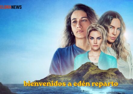 bienvenidos a edén reparto