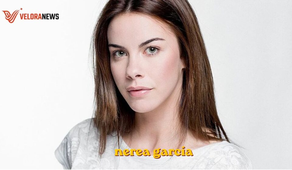 nerea garcía