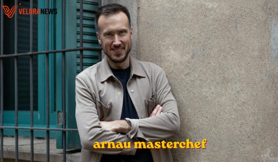 Arnau MasterChef: su paso por MasterChef 9 y su vida actual arnau masterchef