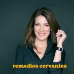 remedios cervantes