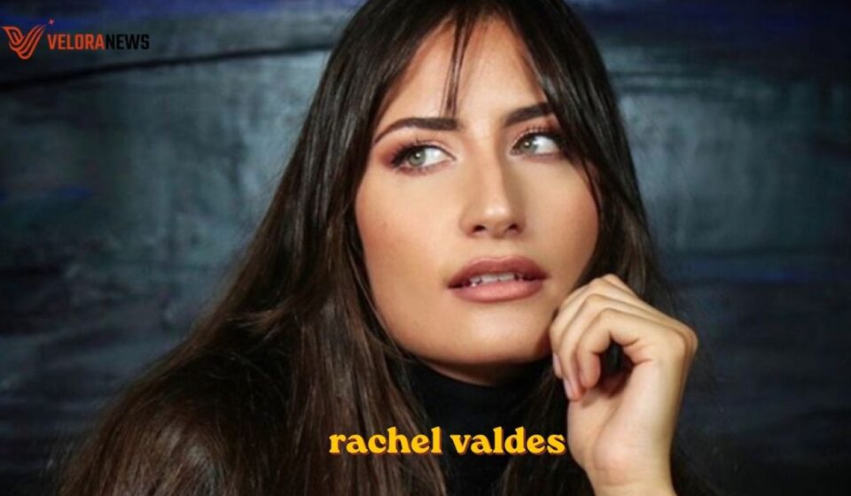 Rachel Valdés: su historia, Alejandro Sanz y su vida actual rachel valdes