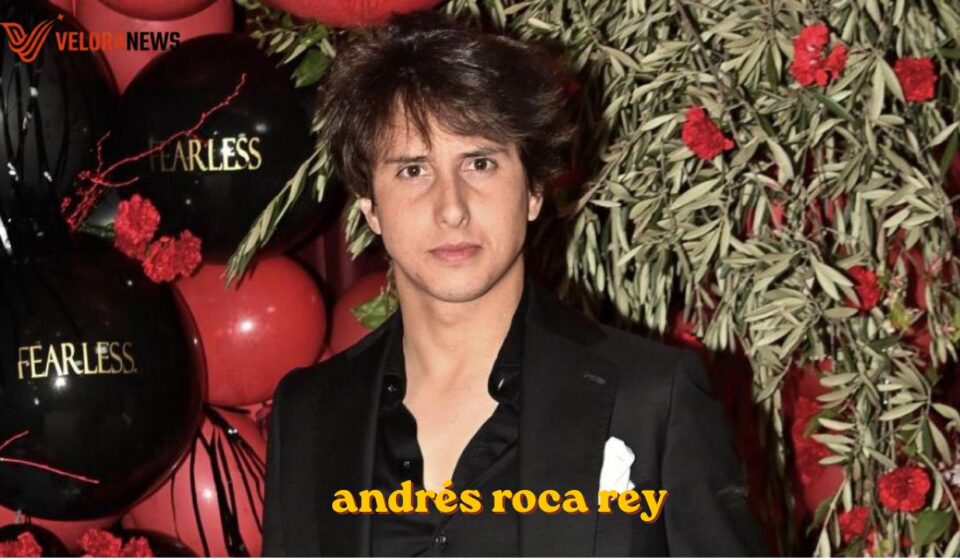 Andrés Roca Rey: edad, pareja y vida personal andrés roca rey