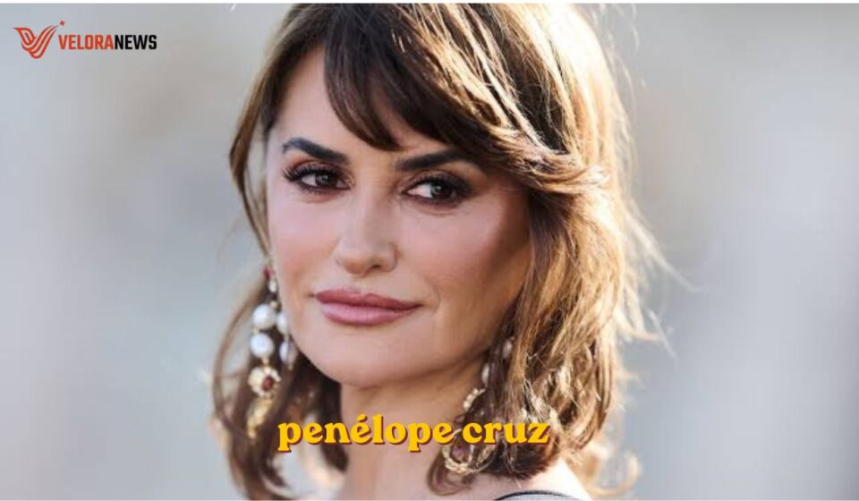 Penélope Cruz: hijos, familia y vida privada penélope cruz