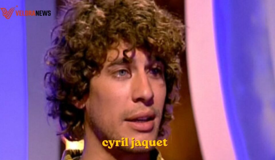 Cyril Jaquet: qué se sabe de su vida y actualidad cyril jaquet